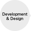 Development & Design